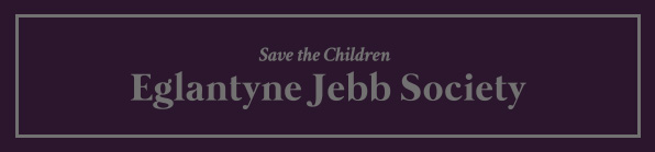 Save the Children Eglantyne Jebb Society